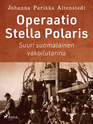 cover image of Operaatio Stella Polaris – Suuri suomalainen vakoilutarina